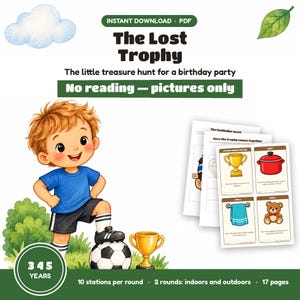Könnte beinhalten: Ein digitales Schatzsuche-Spiel mit dem Titel The Lost Trophy, das ein Cartoon-Kind in blauem T-Shirt und schwarzer Hose mit einem Fußball und einem goldenen Pokal zeigt. Enthält druckbare Karten mit Illustrationen von Pokal, Topf, Handtuch und Teddybär.