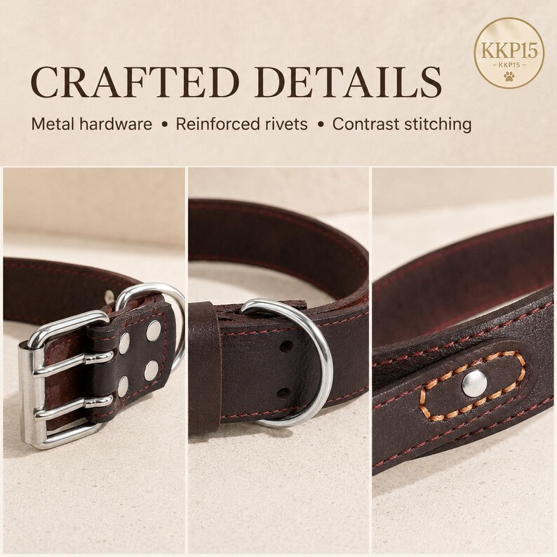 May include: A dark brown leather collar featuring silver-toned metal hardware, reinforced rivets, and contrast stitching. The text CRAFTED DETAILS, Metal hardware, Reinforced rivets, Contrast stitching, and KKP15 are visible in the image.