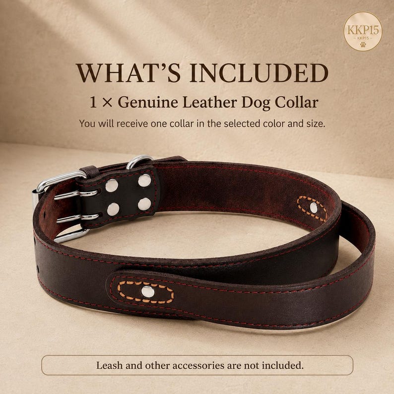 May include: A dark brown genuine leather dog collar featuring silver-toned metal hardware, including a double-prong buckle and rivets. The collar has visible contrast stitching along the edges and includes text stating WHAT'S INCLUDED 1 x Genuine Leather Dog Collar.