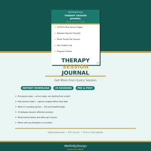May include: A digital Therapy Session Journal by WellthByDesign featuring 20 pre and post-session pages, between-session prompts, a mood tracker, key insights log, and progress tracker. The document is a PDF format for printing or digital use.
