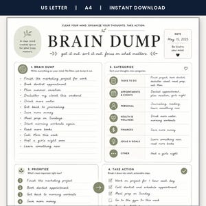 May include: A white printable brain dump planner page with black text and sage green accents. The layout includes sections for brain dumping, categorizing, prioritizing, and taking action, with a date field set to May 15, 2025, and checkboxes.