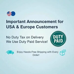 May include: A light blue informational graphic featuring the text Important Announcement for USA & Europe Customers, No Duty Tax on Delivery, We Use Duty Paid Service!, and Enjoy Hassle-Free Shipping with Every Order!, with icons of flags, a truck, and a box.