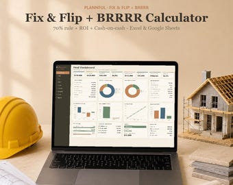 Fix and Flip Calculator + BRRRR Spreadsheet | House Flipping Deal Analyzer | 70% Rule, ROI and Profit Calculator | Excel & Google Sheets