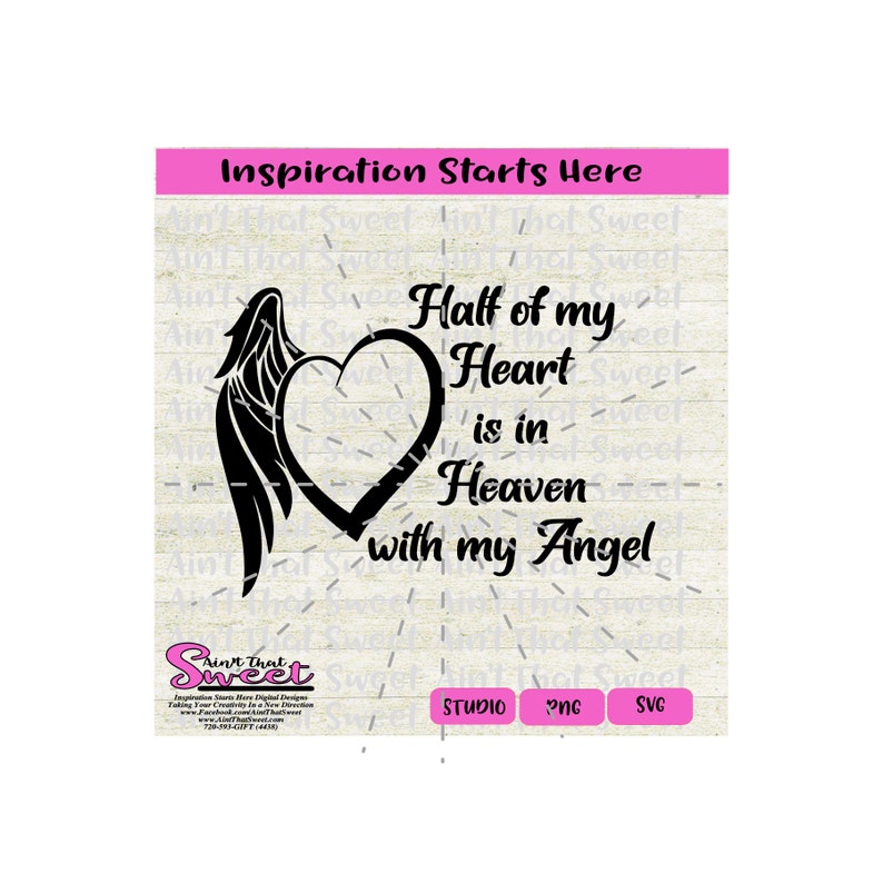 Transparent PNG SVG Silhouette Half Of My Heart Is In Heaven Cricut Scan N Cut
