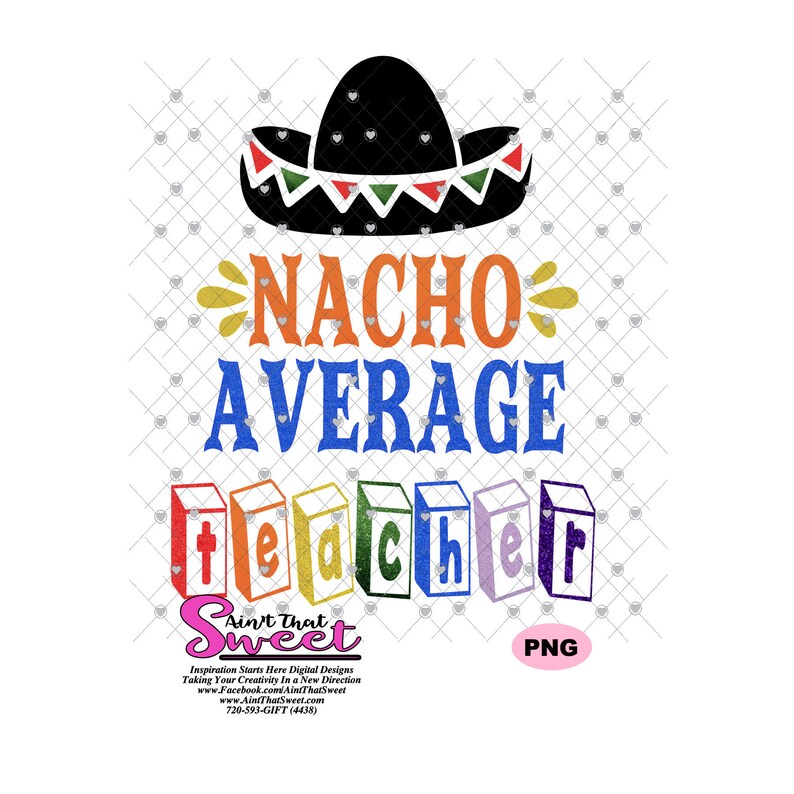 Download Nacho Average Teacher Transparent PNG SVG Silhouette | Etsy