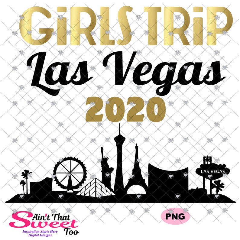 Download Girls Trip Las Vegas 2020 Cityscape Transparent PNG SVG | Etsy