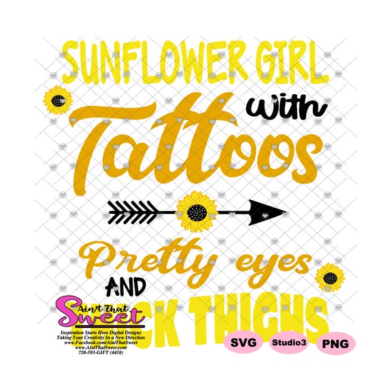 Download Sunflower Girl With Tattoos Pretty Eyes And Thick Thighs Etsy