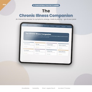 May include: A digital tablet displaying a 9-page interactive PDF planner titled The Chronic Illness Companion. The interface features sections for daily check-ins, flare logs, energy budgets, meds and treatment, pain patterns, doctor prep, pacing and rest, and weekly reflection.