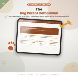 May include: A digital 9-page interactive PDF planner titled The Dog Parent Companion displayed on a tablet screen. The interface features brown and white sections for tracking dog health records, feeding, grooming, training, and emergency plans.