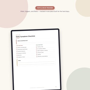 May include: A digital POTS & MCAS tracker page featuring a Daily Symptom Checklist. The layout includes sections for date, overall flare level, specific POTS and MCAS symptoms with checkboxes, and a notes section. The text is black on a white background.