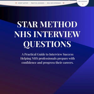 May include: A digital document cover titled STAR METHOD NHS INTERVIEW QUESTIONS with the subtitle A Practical Guide to Interview Success. The design features a dark blue background, white text, and a header with the Michelle Rose Coaching logo.
