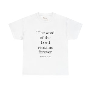 主の言葉は永遠に残るTシャツ、ペテロの手紙第一 1章25節Tシャツ、クリスチャンTシャツ、聖句Tシャツ、信仰に基づくギフト、ユニセックス
