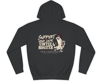 Support Your Local Coffee Roaster Hoodie | Coffee & Fernweh