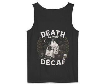 Death Before Decaf Tank Top