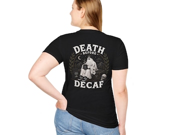 Death Before Decaf Shirt | Funny Coffee Lover Tee