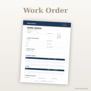 May include: A digital work order template document with a dark blue header and orange accents. The form includes sections for client and job location, scope of work, materials needed, labor, and completion sign-off with fields for names and dates.