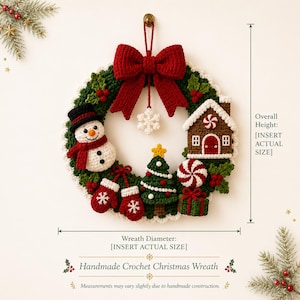 May include: A handmade crochet Christmas wreath featuring a large red bow, a snowman, a gingerbread house, a Christmas tree, red mittens, a peppermint candy, and a gift. A white snowflake hangs from the center. Text reads: Handmade Crochet Christmas Wreath.