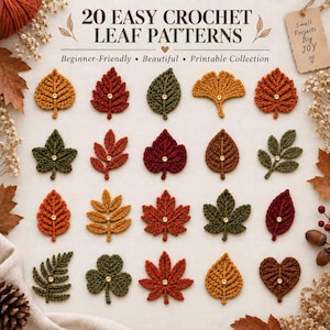 May include: A collection of 20 crochet leaf patterns in various shapes and autumn colors including orange, red, brown, and green. Each leaf features a small gold bead at the center. The text reads 20 EASY CROCHET LEAF PATTERNS, Beginner-Friendly, Beautiful, Printable Collection, and Small Projects Big JOY.