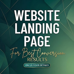 Może przedstawiać: Cyfrowa grafika z ciemnozielonym tłem i geometrycznymi liniami. Tekst brzmi WEBSITE LANDING PAGE For Best Conversion RESULTS. Przycisk na dole zawiera napis DM US YOUR DETAILS białymi literami.