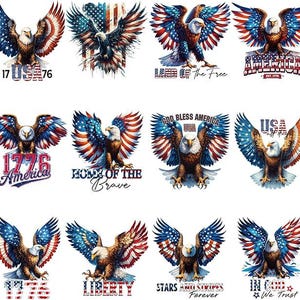 May include: A collection of twelve graphic illustrations featuring bald eagles with wings spread, incorporating red, white, and blue patriotic color schemes. The designs include text such as 17 USA 76, Land of the Free, America, 1776, Home of the Brave, God Bless America, USA, Liberty, Stars and Stripes Forever, and In God We Trust.