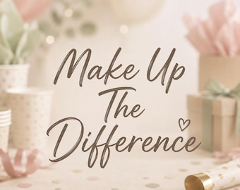 Make Up The Difference