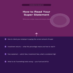 Könnte beinhalten: Eine violette Infografik mit dem Titel How to Read Your Super Statement. Sie enthält eine Überschrift Superannuation Online Pack, einen Untertitel und eine Liste mit vier Punkten zu Arbeitgeberzahlungen, Renditen, Gebühren und AFCA.