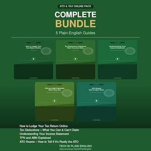Puede incluir: Un paquete digital de cinco guías fiscales sobre un fondo verde oscuro. El texto dice: ATO & TAX ONLINE PACK, COMPLETE BUNDLE, 5 Plain-English Guides, How to Lodge Your Tax Return Online, Tax Deductions Explained, Understanding Your Income Statement, TFN and ABN Explained y ATO Scams How to Spot Them.