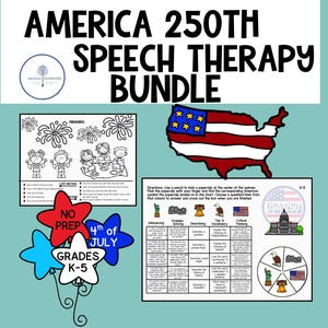 May include: An America 250th Speech Therapy Bundle featuring educational worksheets, a map of the United States with a flag pattern, a spinner game, and star-shaped labels with the text No Prep, 4th of July, and Grades K-5 in red, white, and blue.