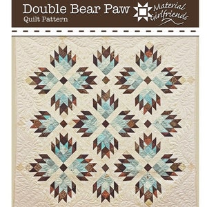 Digital Download Double Bear Paw Quilt Pattern by Material Girlfriends, Beginner Quilt Pattern, Traditional and Modern Pattern, Manly Quilt