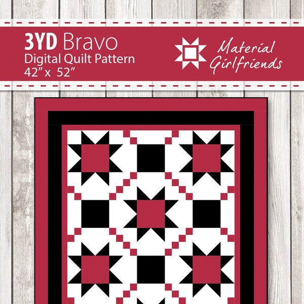 Digital Download 3YD Bravo, Easy Throw size Quilt, Fast, Fun, Three Yard Quilt Pattern