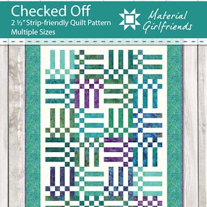 Puede incluir: Un patrón de edredón titulado "Checked Off" con un diseño geométrico en tonos turquesa, morado y verde. El patrón es apto para tiras y está disponible en múltiples tamaños. También se ve el texto "Material Girlfriends".