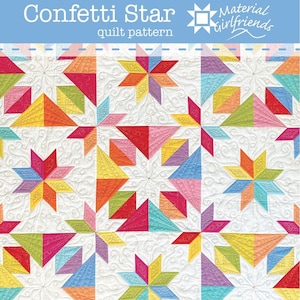 Digital Download Confetti Star Quilt Pattern, Quilt Pattern for Beginners, Easy Traditional and Modern Quilt Pattern by Material Girlfriends