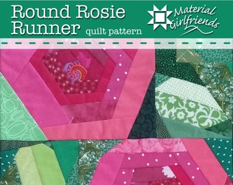 Digital Download Round Rosie Runner Quilt Pattern by Material Girlfriends, easy quilt pattern, table runner, Scrap Buster