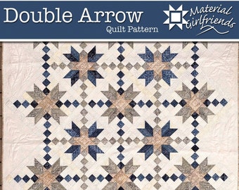 Digital Download Double Arrow Quilt Pattern by Material Girlfriends, Beginner Quilt Pattern, Traditional and Modern, Manly Quilt Pattern