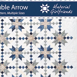 Digital Download Double Arrow Quilt Pattern by Material Girlfriends, Beginner Quilt Pattern, Traditional and Modern, Manly Quilt Pattern