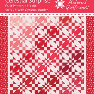 May include: A red and white quilt pattern named "Celestial Surprise." The quilt showcases a starburst design in various shades of red. The pattern measures 45" x 60" (114 cm x 152 cm), with an optional border for a 58" x 73" (147 cm x 185 cm) size.