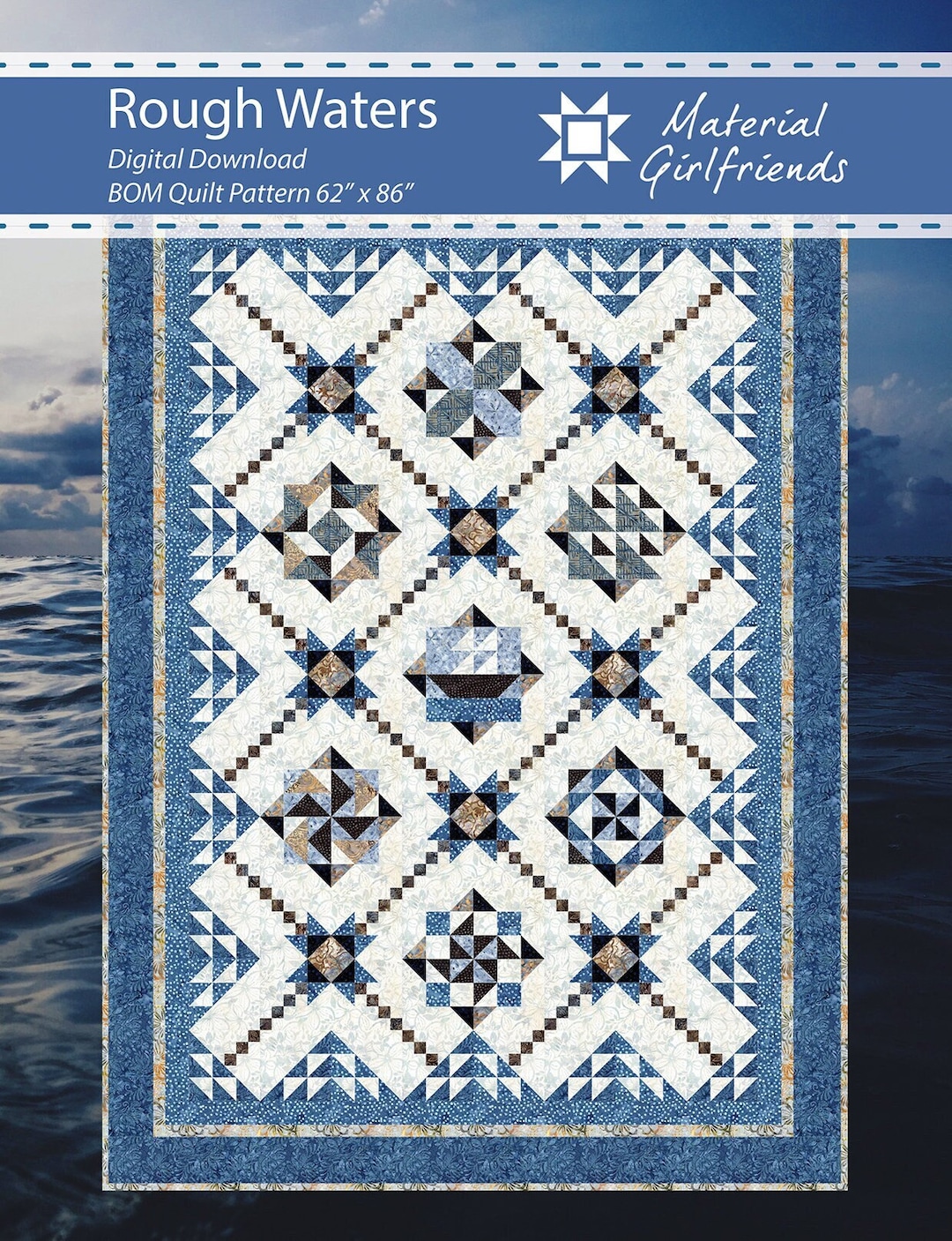 Digital Download Rough Waters Quilt Pattern, BOM Pattern