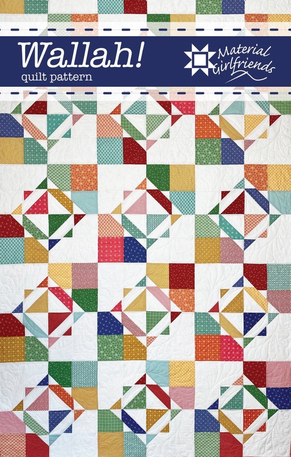 Digital Download Wallah Quilt Pattern by Material Girlfriends /layer Cake  Quilt Pattern / Charm Pack Quilt Pattern/ Easy Quilt Pattern 