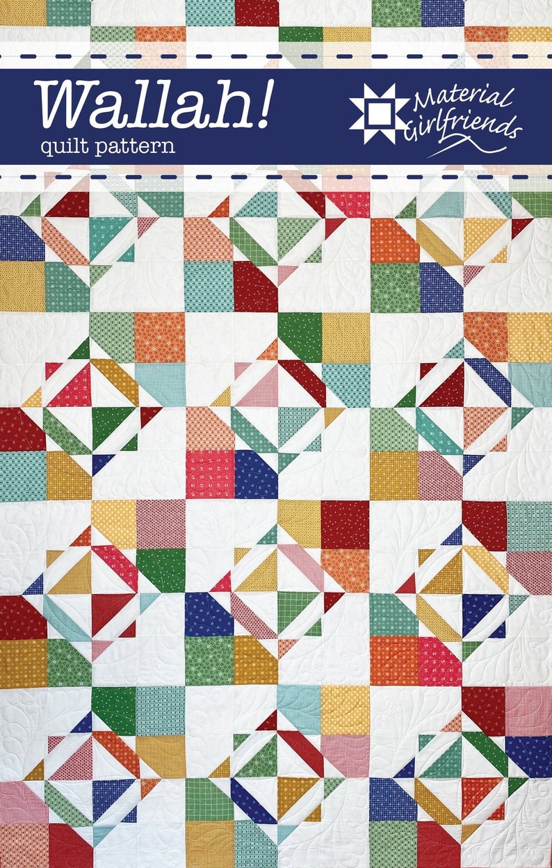 Digital Download Wallah Quilt Pattern by Material Girlfriends /Layer cake quilt pattern / Charm pack Quilt pattern/ Easy quilt pattern image 1