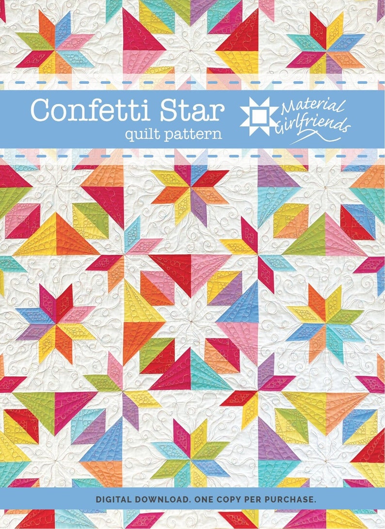 Digital Download Confetti Star Quilt Pattern, Quilt Pattern for Beginners, Easy Traditional and Modern Quilt Pattern by Material Girlfriends image 1