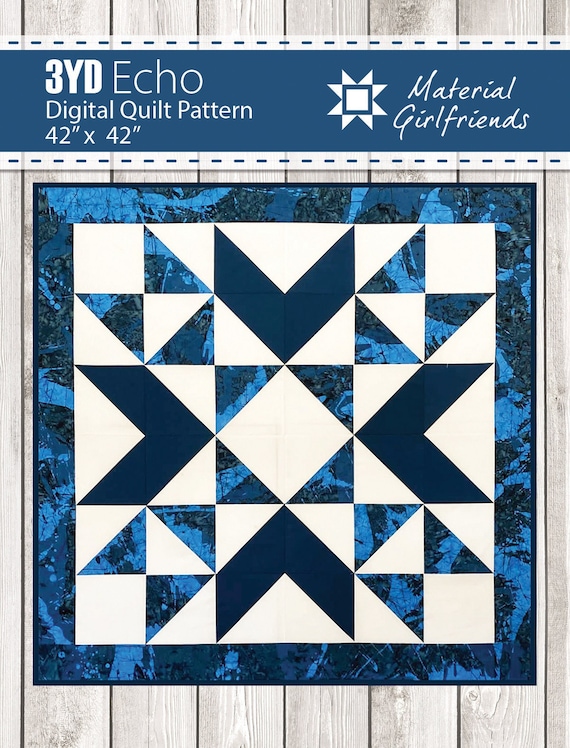 Digital Download 3YD Echo Quilt Pattern by Material