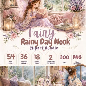 Può includere: Un pacchetto di clipart digitali intitolato Fairy Rainy Day Nook con illustrazioni di una fata che legge vicino a una finestra, mazzi di lavanda, libri e set da tè. Il testo recita Fairy Rainy Day Nook Clipart Bundle, 54 Main Clipart, 36 Matching Elements, 18 Digital Papers, 2 Landscape A4 Indoor, 300 DPI e PNG high resolution.