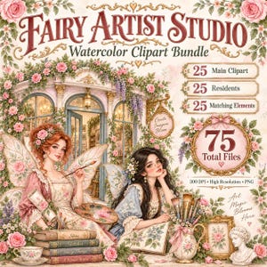 May include: A digital art collection titled Fairy Artist Studio Watercolor Clipart Bundle featuring two fairies in a floral setting. The text includes 25 Main Clipart, 25 Residents, 25 Matching Elements, 75 Total Files, 300 DPI, High Resolution, PNG, and Art Magic Blooms Here.