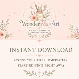 May include: A digital graphic featuring the text WonderFlowArt, Whimsical Clipart for Creative Projects, Instant Download, Access Your Files Immediately, and Start Editing Right Away. The design includes a jar with art supplies and floral accents.