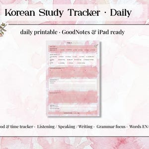 May include: A pink Korean study tracker daily printable sheet featuring sections for goals, practice, grammar focus, and vocabulary. The page includes text headers like Korean Study Tracker, daily printable, GoodNotes & iPad ready, and Mood & time tracker.