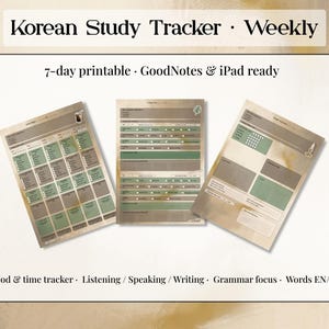 以下が含まれることがあります： 緑とベージュの色調で構成された3ページのKorean Study Tracker Weekly印刷可能セット。テキストには、Korean Study Tracker、7-day printable、GoodNotes & iPad ready、Mood & time tracker、Listening、Speaking、Writing、Grammar focus、Words EN/KRが含まれています。