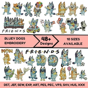 May include: A digital collection of 48+ Bluey dog embroidery designs in 10 sizes, featuring various characters in different poses, including riding a bike, holding balloons, and playing football. Text includes "BLUEY DOGS EMBROIDERY" and file formats.