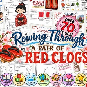 May include: A collection of educational activity pages titled Rowing Through A Pair of Red Clogs, featuring illustrations of Japanese sandals, cherry blossoms, maps, and paper dolls, with colorful circular icons for subjects like math and science.