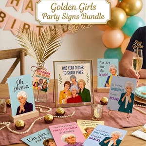 Golden Girls Party Signs Bundle, Stay Golden Birthday Decorations, Printable Birthday Table Signs, Shady Pines Funny Quotes, Digital PDF