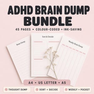 Peut inclure: ADHD BRAIN DUMP BUNDLE 45 PAGES • COLOUR-CODED + INK-SAVING. Trois feuilles de papier blanches avec des accents roses intitulées Brain Dump, Sort & Decide et Weekly Brain Dump. Inclut les formats A4, US Letter et A5. Sections Thought Dump, Sort + Decide et Weekly + Pocket.